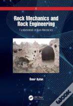 Rock Mechanics And Rock Engineering