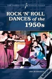 Rock 'N' Roll Dances Of The 1950s