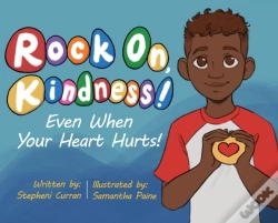 Capa do artigo Rock On, Kindness! Even When Your Heart Hurts!
