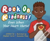 Capa do artigo Rock On, Kindness! Even When Your Heart Hurts!