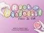 Rock On, Kindness! Pass It On! - Preview