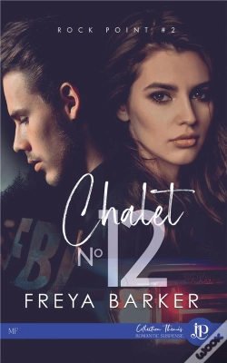 Capa do artigo Rock Point Tome 2 : Chalet N°12