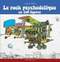Rock Psychédélique En 150 Figures - Preview