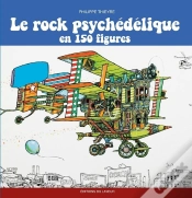 Capa do artigo Rock Psychédélique En 150 Figures