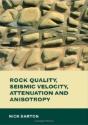 Rock Quality, Seismic Velocity, Attenuation And Anisotropy - Preview
