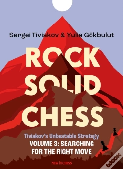 Capa do artigo Rock Solid Chess - Volume 3: Tiviakov'S Unbeatable Strategies