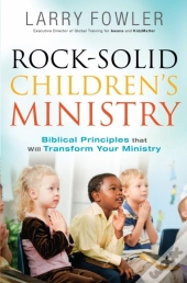 Rock-Solid Children'S Ministry