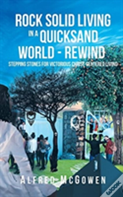 Capa do artigo Rock Solid Living In A Quicksand World - Rewind