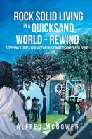 Rock Solid Living In A Quicksand World - Rewind