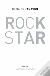 Rock Star : 48 Heures D'Une Vie Rêvée