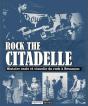 Rock The Citadelle - Preview