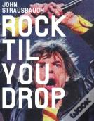 Rock 'Til You Drop