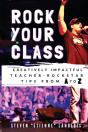 Rock Your Class: Creatively Impactful Te - Preview