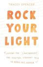 Rock Your Light: Lessons For Lightworker - Preview