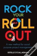 Rock Your Roll Out