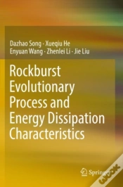 Capa do artigo Rockburst Evolutionary Process And Energy Dissipation Characteristics