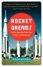 Rocket Dreams: How The Space Age Shaped Our Vision Of A World Beyond - Preview