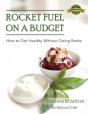 Rocket Fuel On A Budget - Preview