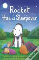 Rocket Has A Sleepover