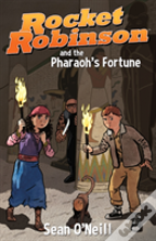 Rocket Robinson And The Pharaoh'S Fortune
