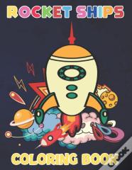 Rocket Ships Coloring Book