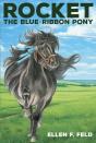 Rocket: The Blue-Ribbon Pony, Book 2 - Preview
