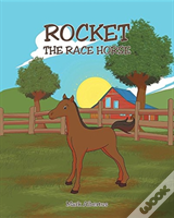 Rocket, The Race Horse