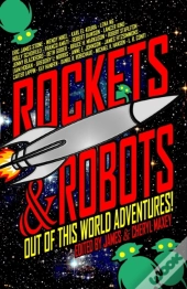 Rockets & Robots