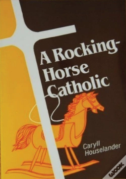 Capa do artigo Rocking-Horse Catholic