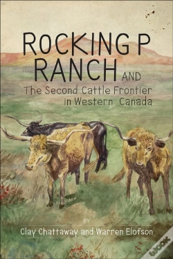 Capa do artigo Rocking P Ranch And The Second Cattle Frontier In Western Canada