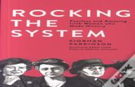 Rocking The System