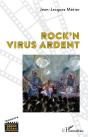 Rock'N Virus Ardent - Preview