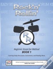 Rock'N'Rollin Drumset Method Book 1