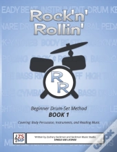 Rock'N'Rollin Drumset Method Book 1