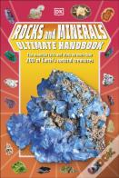 Rocks And Minerals Ultimate Handbook