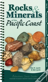 Rocks & Minerals Of The Pacific Coast