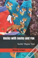 Rocks With Socks And Fox