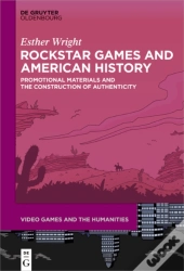 Rockstar Games And American History