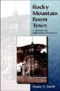 Rocky Mountain Boom Town - Preview