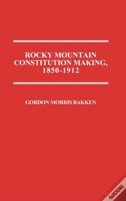 Capa do artigo Rocky Mountain Constitution Making, 1850-1912.