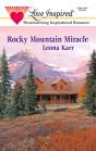 Rocky Mountain Miracle - Preview