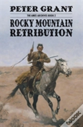 Rocky Mountain Retribution