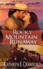Rocky Mountain Runaway - Preview