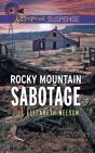 Rocky Mountain Sabotage - Preview
