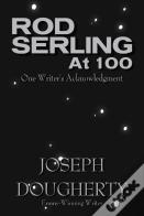 Rod Serling At 100