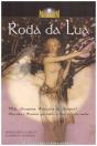 Roda da Lua - Preview