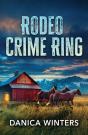 Rodeo Crime Ring - Preview