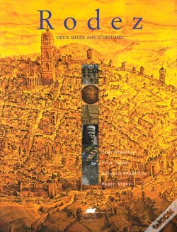 Capa do artigo Rodez , Deux Mille Ans D'Histoire