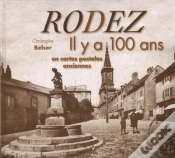 Capa do artigo Rodez Il Y A 100 Ans