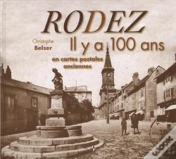 Capa do artigo Rodez Il Y A 100 Ans